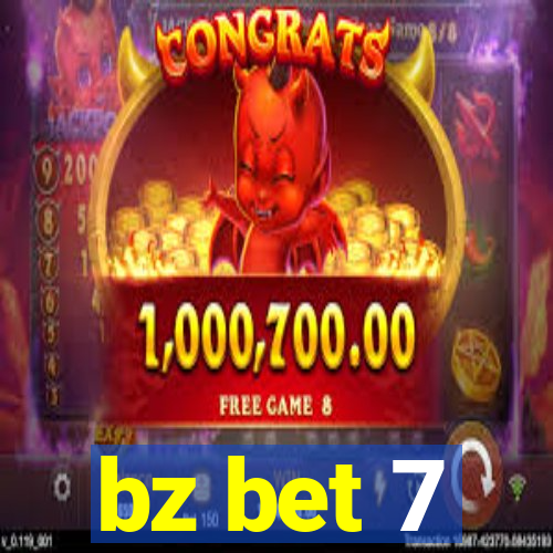 bz bet 7